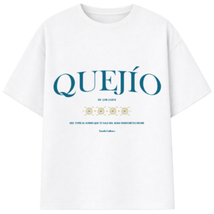 CAMISETA OVERSIZE QUEJÍO