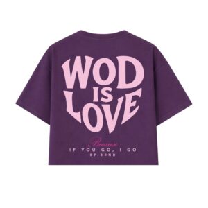 CAMISETA OVERSIZE / CROPTOP WOD IS LOVE