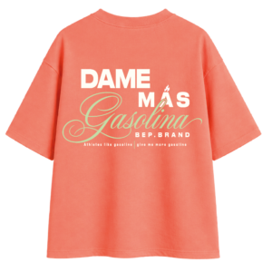 CAMISETA OVERSIZE DAME MAS GASOLINA